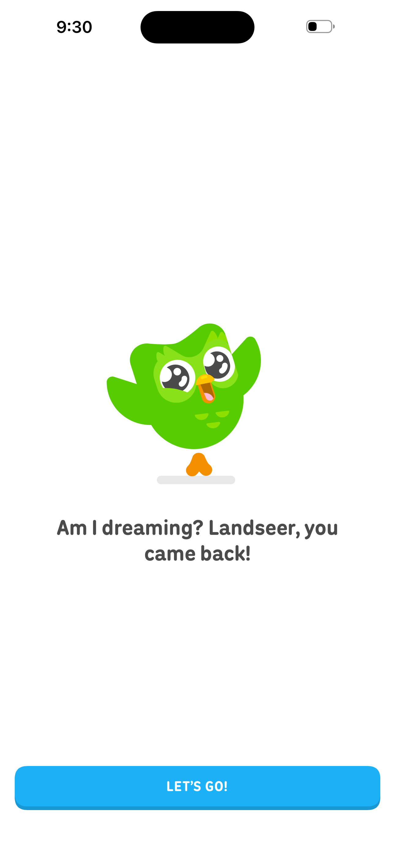 Returning User — Am I dreaming? You came back!